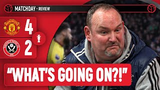 WTF IS GOING ON?! | Andy Tate Review | Man United 4-2 Sheff United