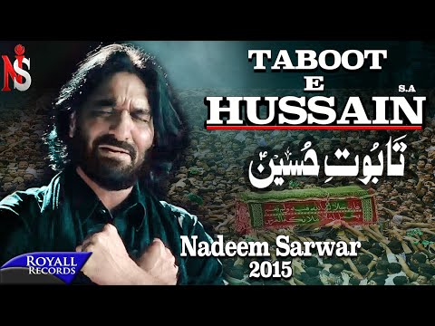 Nadeem Sarwar | Taboot E Hussain | 2014