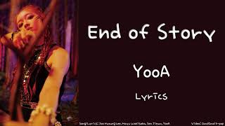 YooA - End of Story Lyrics (Han/Rom/Eng)
