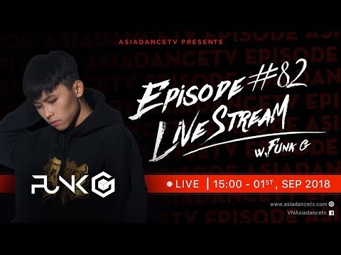 AsiadanceTv Episode #81 DJ Funk G