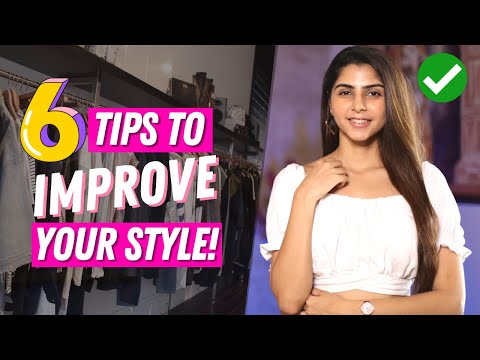 EASY TIPS To Improve Your Fashion Style! | Style Tips For Women