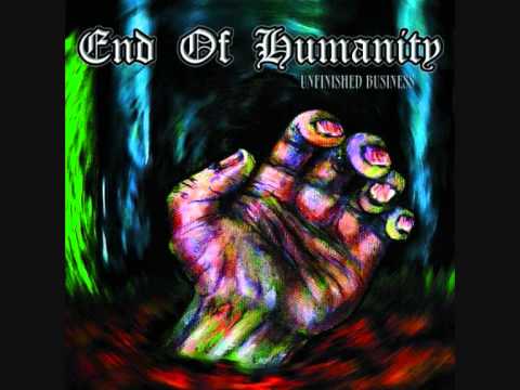 End Of Humanity - Never There
