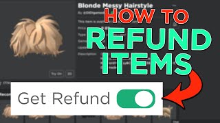 How to REFUND items on ROBLOX To get your ROBUX back! (2023)