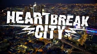 Heartbreak City Music Video