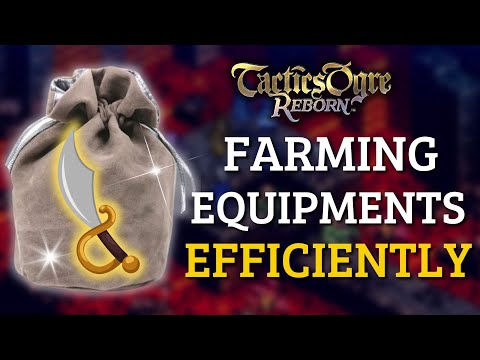 HOW TO FARM EFFICIENTLY IN TACTICS OGRE REBORN