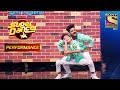 Akash And Vivek S Glorious Performance On Enna Sona Super Dancer Chapter 2