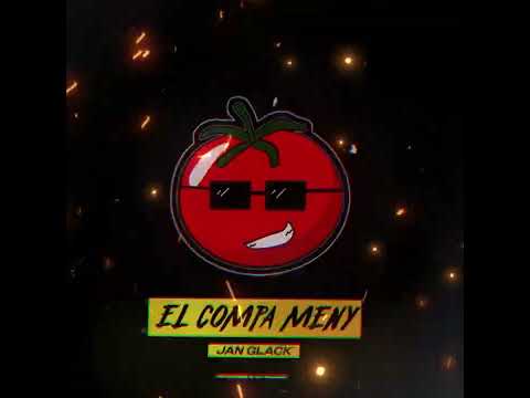 EL JAN-GLACK (EL COMPA MENY) AUDIO OFICIAL 2024