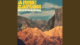 Annie Taylor - Sleepwalking video