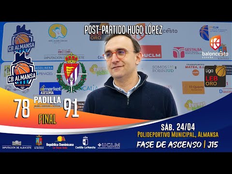 Post Partido Hugo López - FAJ15 - CB Almansa con AFANION vs RVB