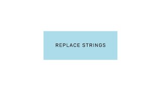 Replace Strings