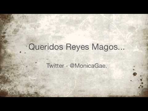 Monica Gae - Queridos Reyes Magos..