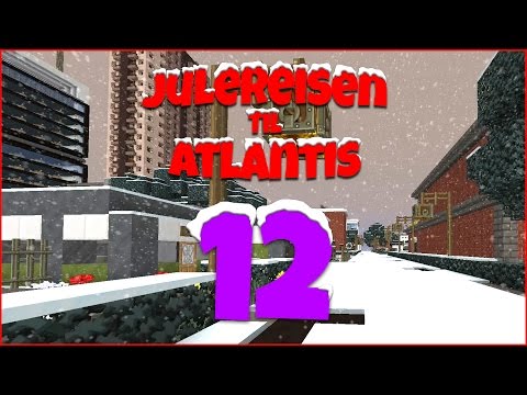 JULEREISEN TIL ATLANTIS #12 - Vinteren kommer