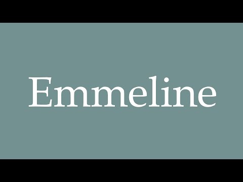 How to Pronounce ''Emmeline'' Correctly in French