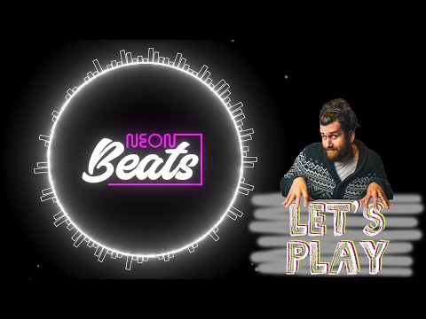 SORRY FOR SHOUTING | Let's Play - Neon Beats
