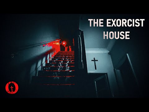 So Haunted Even The Priest Ran Away - The Exorcist House