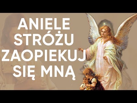 Modlitwa Do Anioła Stróża! Odmów A Zaraz Będzie Przy Tobie