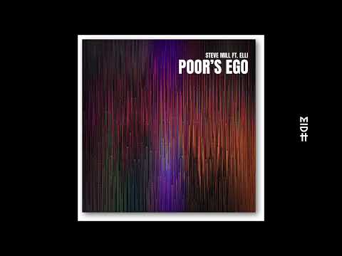 Steve Mill Feat. Elli - Poor's Ego (Mill's New MPC Jam)