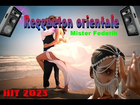 Reggaeton orientale  - Mister Federik   ( Demo tester ) - hit 2023