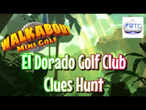Finding the Clues// Walkabout Mini Golf El Doroado Club Hunt