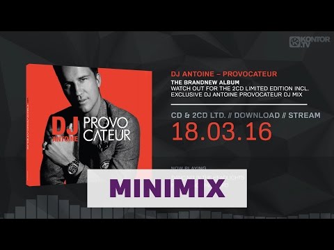 DJ Antoine - Provocateur (Official Minimix HD)