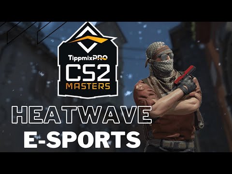 TippMixPro CS2 Masters | Highlights | HeatWave E-Sports