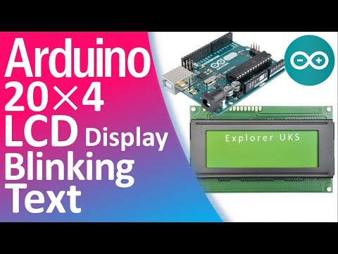 Arduino Tutorial: 20*4 LCD Display Blinking text.