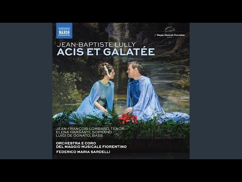 Acis et Galatée, LWV 73, Act I Scene 8: Tout ce que vous voyez reconnaît mon pouvoir -...
