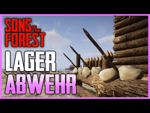 Lager Verteidigen ☆ Strategien & Tipps ☆ Sons of the Forest Deutsch