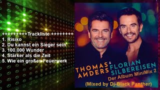 Thomas Anders &amp; Flarian Silbereisen - Der  Album MiniMix 2 (Mixed by Dj-Black Panther)