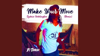 Make your move