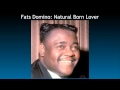 Fats Domino: Natural Born Lover