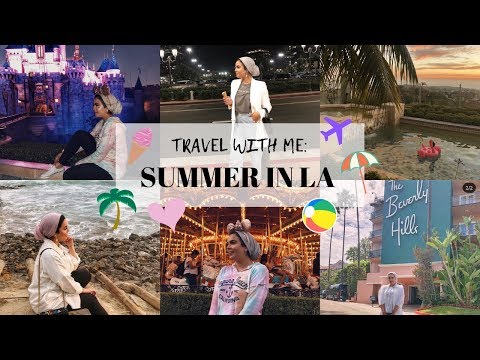 SUMMER IN LOS ANGELES | Zaina Moussa