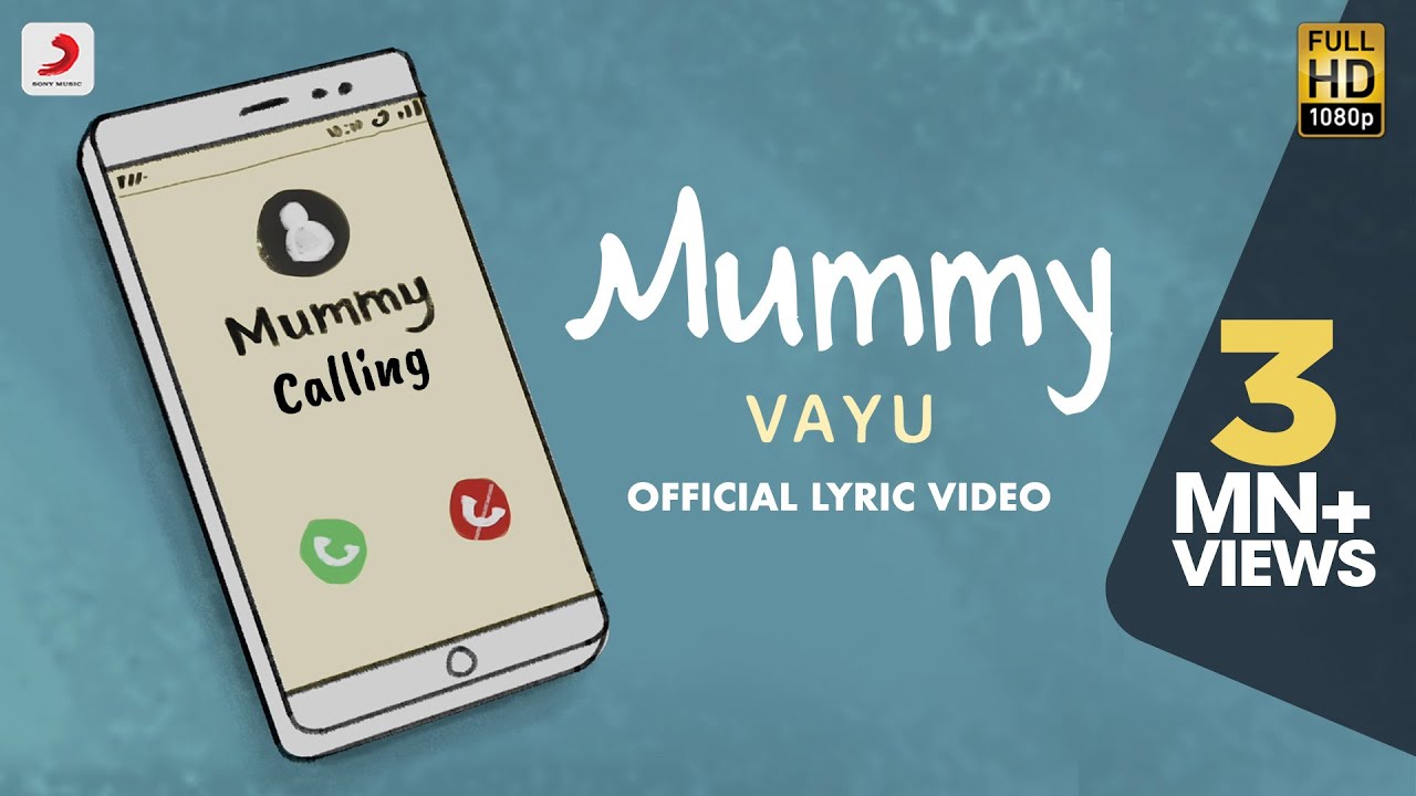 Mummy Lyrics | Vayu | Vaibhav Pani| Vayu Lyrics
