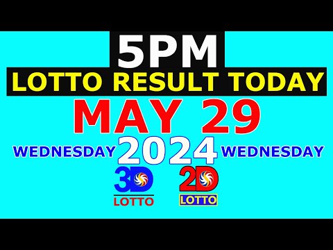 Lotto Result Today 5pm May 29 2024 (PCSO)