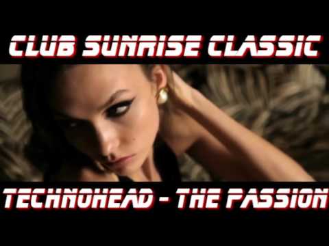 Club Sunrise Classic  - Technohead  -The Passion