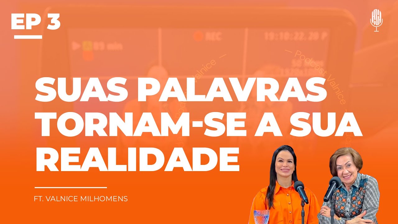 SUAS PALAVRAS TORNAM-SE A SUA REALIDADE (Joana Costa) EP 3 | ATIVE SEU DNA #podcast