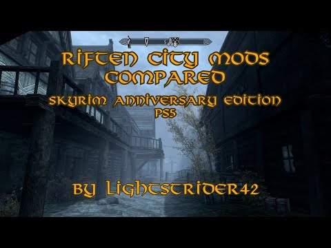 Riften City Mods Compared--Skyrim Anniversary Edition PS5