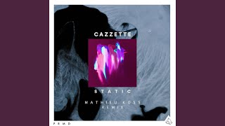 Static (Mathieu Koss Remix)