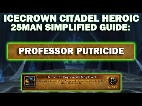 Heroic 25 man Professor Putricide - WARMANE: ICECROWN SERVER