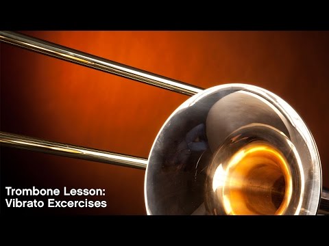 Trombone Lesson: Vibrato Exercises