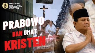 Download lagu Kisah Prabowo dan Kontribusinya Bagi Umat Kristen Indonesia | Motivasi Keluarga Kristen mp3