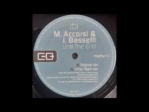 M. Accorsi & J. Bassetti - Until The End (Original Mix)