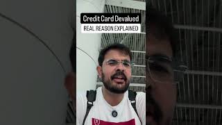 Credit Card Devalued... Real Reason Explained