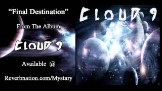 Mystary - Final Destination (Cloud 9)