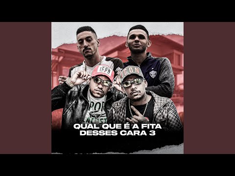 Qual Que É a Fita Desses Cara, Pt. 3