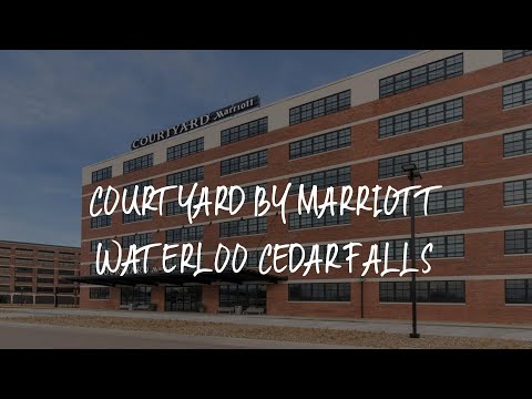 Courtyard by Marriott Waterloo Cedar Falls Review - Waterloo , United States of America