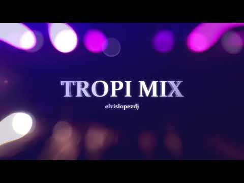 TROPIMIX. || Los Bybys x Noa Noa vs Ternura x Grupo Uno || @ElvisLopezDj