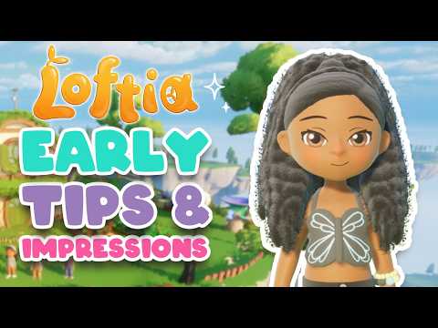 Loftia Early Tips and First Impressions! Is It Good?! (Closed Beta Gameplay)