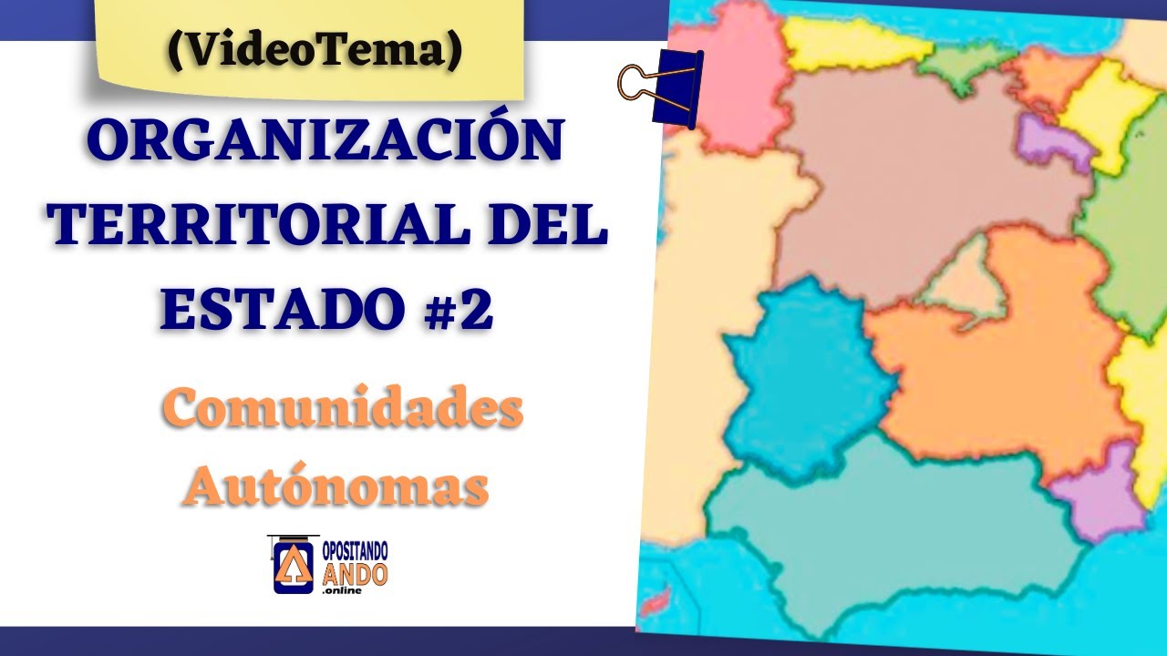 [𝗩𝗜𝗗𝗘𝗢𝗧𝗘𝗠𝗔] ​​🗺️⚙️​ 𝐎𝐑𝐆𝐀𝐍𝐈𝐙𝐀𝐂𝐈Ó𝐍 𝐓𝐄𝐑𝐑𝐈𝐓𝐎𝐑𝐈𝐀𝐋 del Estado #2 | Las CCAA - Constitución y Competencias