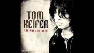 Tom Keifer - You Showed Me